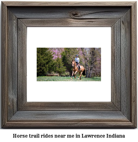horse trail rides near me in Lawrence, Indiana